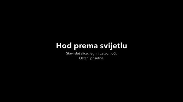 Hod prema svijetlu (zvučna kupka)