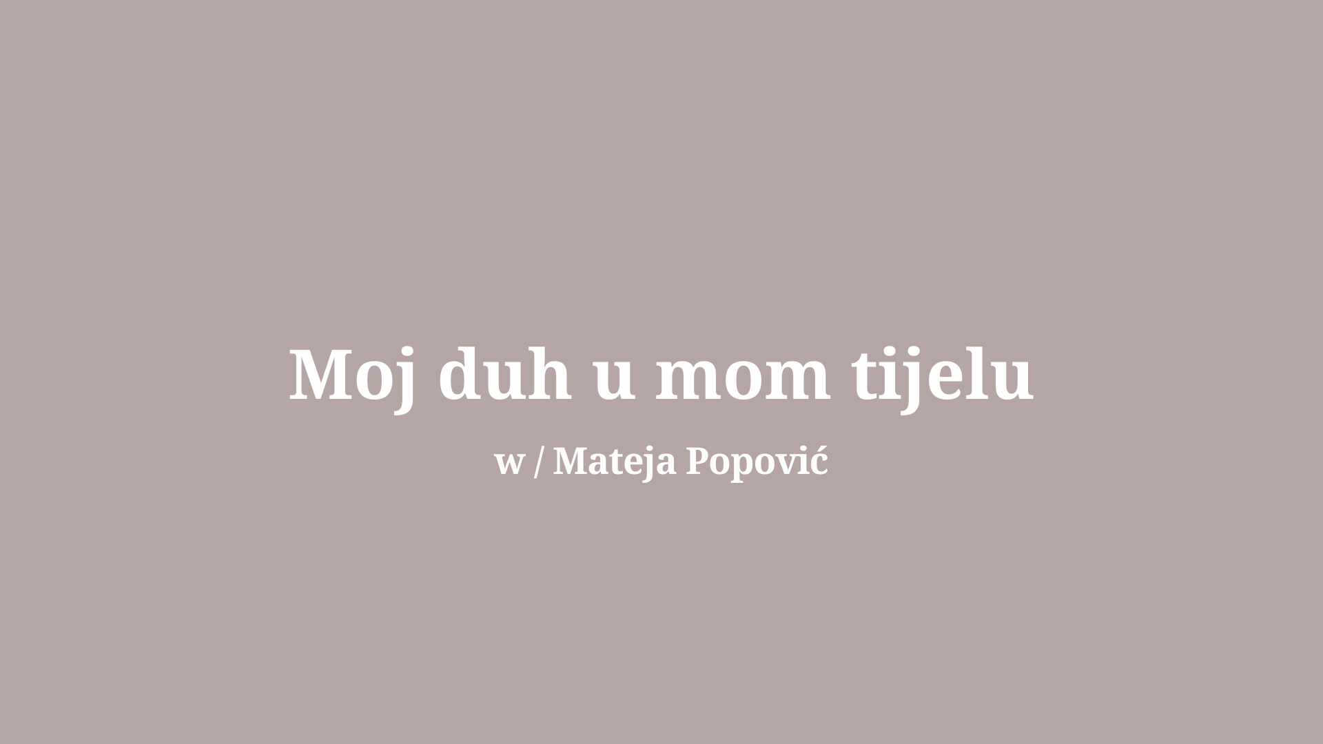 Moj duh u mom tijelu